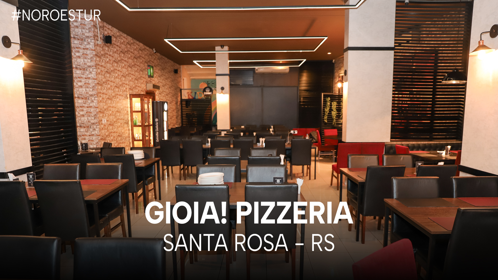NOROESTUR – T1 E23 | Gioia! Pizzeria Santa Rosa /RS