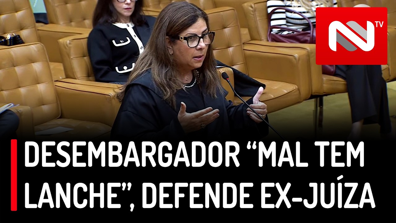 Desembargador “mal tem lanche”, defende ex-juíza, em sessão do STF